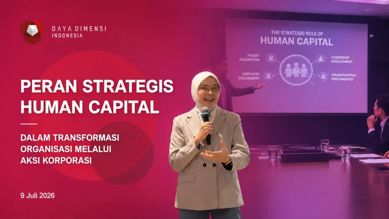 Daya Dimensi Indonesia Berbagi Perspektif tentang Peran Strategis Human Capital dalam Transformasi Organisasi