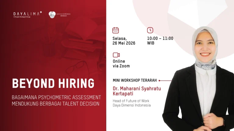 Daya Dimensi Gelar Mini Workshop “Beyond Hiring”: Bagaimana Psychometric Assessment Mendukung Berbagai Talent Decision