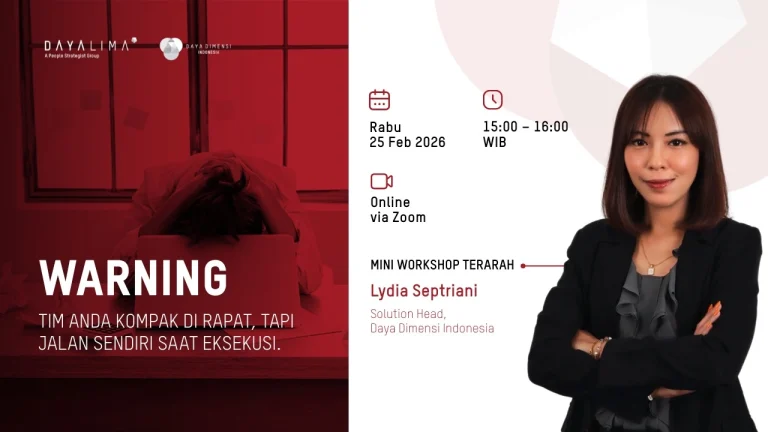 Daya Dimensi Indonesia Sukses Gelar Mini Workshop Virtual: “WARNING – Tim Anda Kompak di Rapat, Tapi Jalan Sendiri Saat Eksekusi”